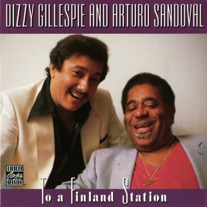 Обложка для Dizzy Gillespie, Arturo Sandoval - Dizzy The Duck