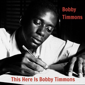 Обложка для Bobby Timmons - This Here