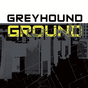 Обложка для Greyhound - Ground