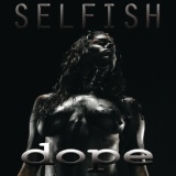 Обложка для Dope - Selfish