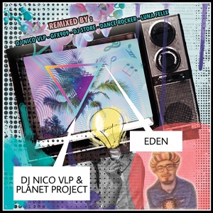 Обложка для DJ Nico Vlp feat. Planet Project - Eden