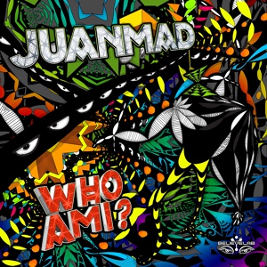 Обложка для Juanmad - Who Am I