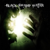 Обложка для Black Swamp Water - Drink'em Way Down