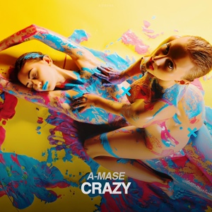 Обложка для A-Mase - Crazy