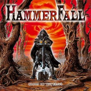 Обложка для Hammerfall - Glory to the Brave