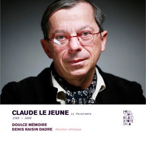 Обложка для Ensemble Doulce Mémoire, Denis Raisin-Dadre - Le printemps: VI. Plantons le may, Plantons le may en ce joly mois de May