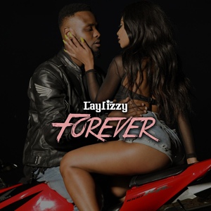 Обложка для Laylizzy - Forever