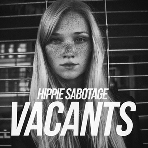 Обложка для Hippie Sabotage - Vacant