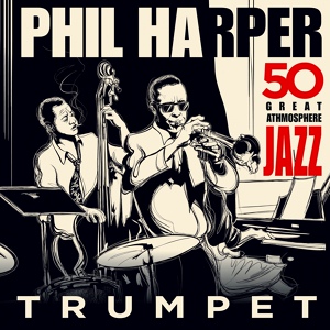 Обложка для Phil Harper, Massimo Faraò Trio - So What