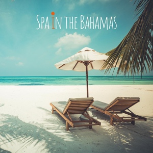 Обложка для Sonia White - Spa in the Bahamas