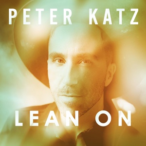 Обложка для Peter Katz - Lean On