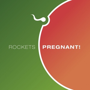 Обложка для Rockets - Pregnant