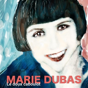 Обложка для Marie Dubas - Les houzards de la garde