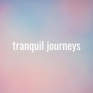 Обложка для Tranquil Journeys - Obsidian