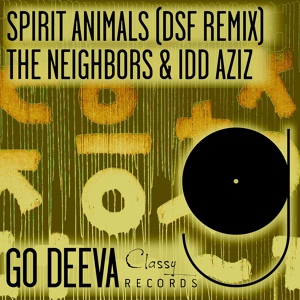 Обложка для The Neighbors, Idd Aziz - Spirit Animals