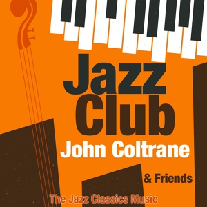 Обложка для John Coltrane & Johnny Griffin - The Way You Look Tonight