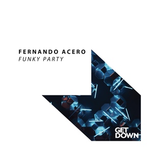 Обложка для Fernando Acero - Funky Party