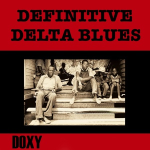 Обложка для Big Joe Williams - Delta Blues