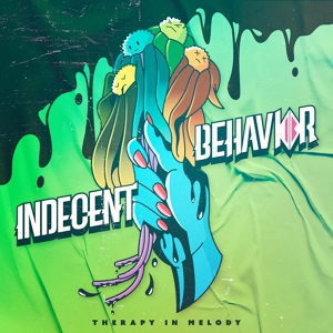 Обложка для Indecent Behavior - I Love Goodbyes