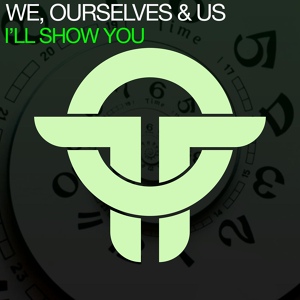 Обложка для We Ourselves & Us - I'll Show You