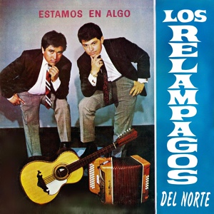 Обложка для Los Relámpagos del Norte - Tres Flores