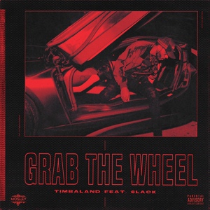 Обложка для Timbaland, 6LACK - Grab The Wheel