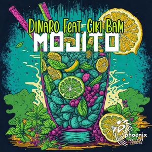 Обложка для Dinaro feat. Ciki Bam - Mojito