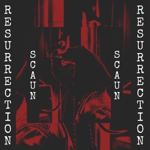 Обложка для SCAUN - RESURRECTION