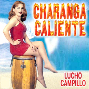 Обложка для Lucho Campillo - La Coronela