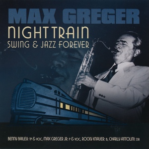 Обложка для Max Greger - Night Train (2005) - Stardust