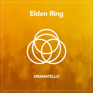 Обложка для Dramatello - Elden Ring