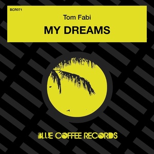 Обложка для Tom Fabi - My Dreams