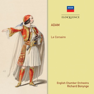 Обложка для English Chamber Orchestra, Richard Bonynge - Adam: Le Corsaire, Act 1 - Overture and opening of Scene 1