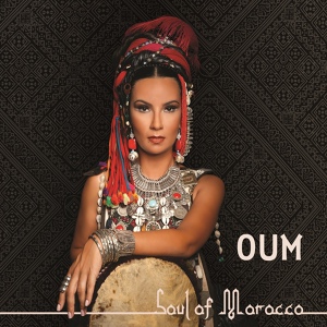 Обложка для Oum - Soul of Morocco (2013) - Whowa