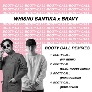 Обложка для Whisnu Santika - Booty Call (Indigo Remix)