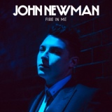 Обложка для John Newman - Fire In Me