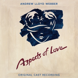 Обложка для Andrew Lloyd Webber - Love Changes Everything