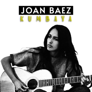 Обложка для Joan Baez - Kumbaya