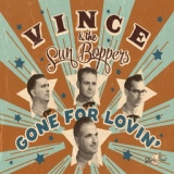 Обложка для Vince and the Sun Boppers - Don´t Give Up With Love