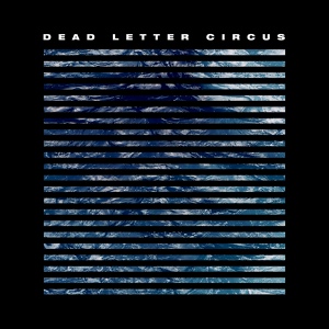 Обложка для Dead Letter Circus - Heartline