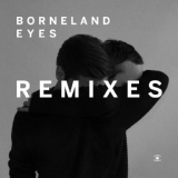 Обложка для Borneland feat. Line Gøttsche - Eyes