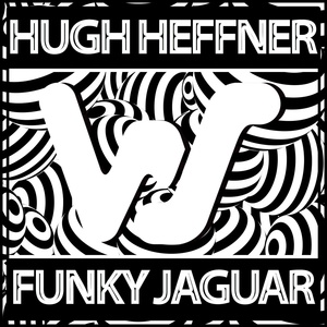 Обложка для Hugh Heffner - Funky Jaguar