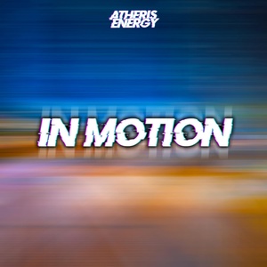 Обложка для Atheris Energy - In Motion