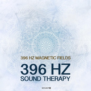 Обложка для 396 Hz Sound Therapy - 396 Hz Chakra Balance