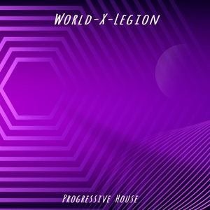 Обложка для World-X-Legion - Progressive House