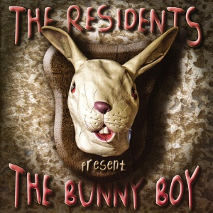 Обложка для The Residents - The Bunny Boy