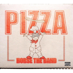 Обложка для Horse the Band - We're Pizza