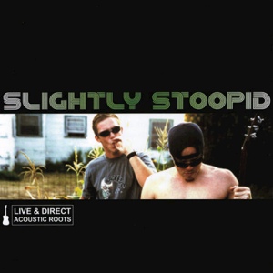 Обложка для Slightly Stoopid - Collie Man (acoustic)