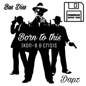 Обложка для Crisis & Ikon-B - Born To This