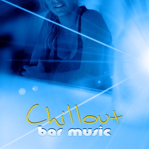 Обложка для Cocktail Bar Chillout Music Ensemble - Cafe Music Bar